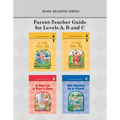 Basic Reading Series, Parent-Teacher Guide for Levels A, B and C