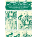 Communicating Building for Safety: Guidelines for Communicating Technical Information to Local Builders and Householders