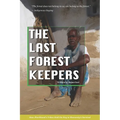 The Last Forest Keepers: How Jharkhand's Tribes Hold the Key to Humanity's Survival