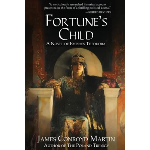 Fortune's Child: A Novel of Empress Theodora - Paperback