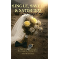 Single, Saved & Struggling: A Daily Devotional Journal to Encourage the Waiting Heart