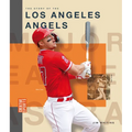 The Story of the Los Angeles Angels