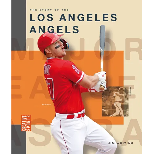 The Story of the Los Angeles Angels