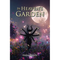 In Heaven's Garden