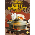 Dirty Hospitality Jobs