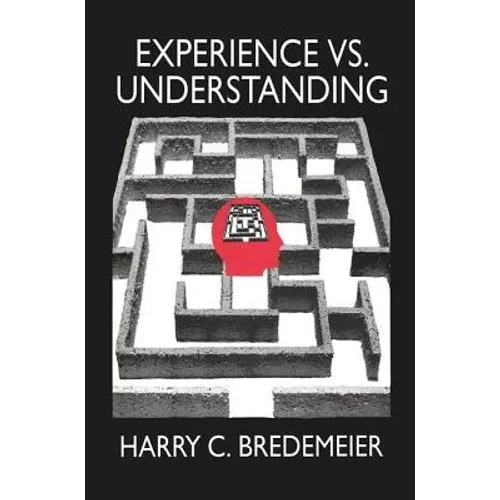 Experience Versus Understanding: Understanding Yourself in Twenty-First Century Societies