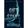A Gift of the Stars: Book 1 of The Tales of Zren Janin