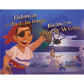 Halloween, El Día de Las Brujas / Halloween, a Day for Witches