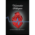Ventricular Soliloquies - The Exclusive Edition