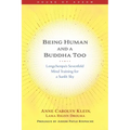 Being Human and a Buddha Too: Longchenpa's Seven Trainings for a Sunlit Sky
