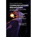 Communications Breakdown: SF Stories about the Future of Connection
