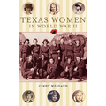 Texas Women in World War II