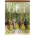 Riding Out: Strategies for Training Outside the Arena to Improve Horse Health and Performance