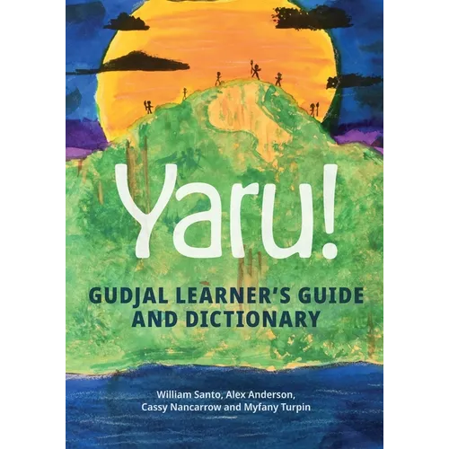 Yaru! Gudjal learner's guide and dictionary