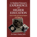 A Student Veteran's Experience with Higher Education: Social, Family, and Fraternal Support...and Peppi, too!