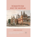 Romanticism and the Museum