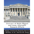 Overview of NASA Magnet and Linear Alternator Research Efforts