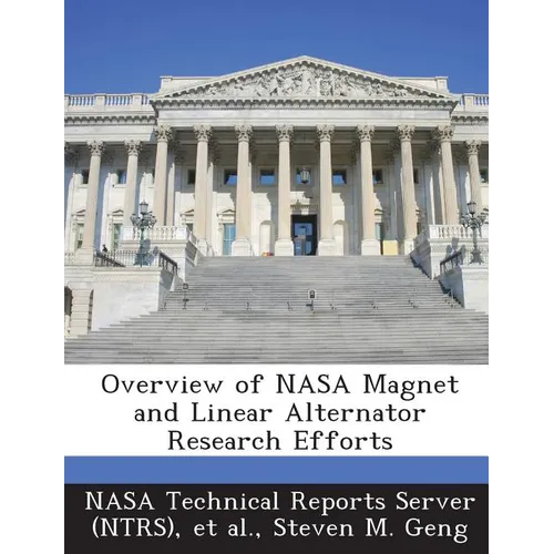 Overview of NASA Magnet and Linear Alternator Research Efforts