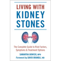 Living with Kidney Stones: Complete Guide to Risk Factors, Symptoms & Treatment Options