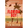 The Adventures of a Florida Boy