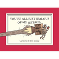 You're All Just Jealous of My Jetpack: Cartoons