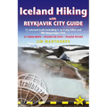 Iceland Hiking with Reykjavik City Guide: 11 Selected Trails Including 1- To 3-Day Hikes and the Laugavegur Trek