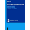 Kommentar Zu Nietzsches Der Wanderer Und Sein Schatten