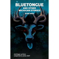 Bluetongue and Other Michigan Stories