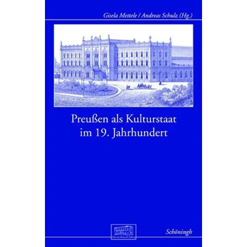 Preußen ALS Kulturstaat Im 19. Jahrhundert