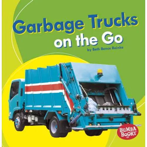 Garbage Trucks: On the Go