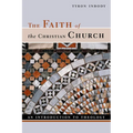 The Faith of the Christian Church: An Introduction to Theology