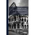 Rome in the Teutoburg Forest