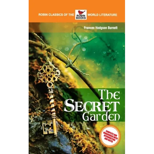 The Secret Garden Complete and Unabridged with Introduction and Notes