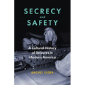 Secrecy and Safety: A Cultural History of Seizures in Modern America