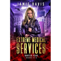 Extreme Medical Services Volumes 4-6
