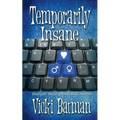 Temporarily Insane