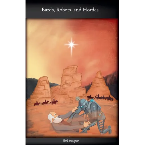 Bards, Robots, and Hordes