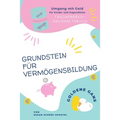 Grundstein für Vermögensbildung
