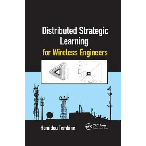 Distributed Strategic Learning for Wireless Engineers