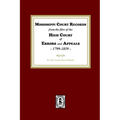 Mississippi Court Records from the High Court of Errors and Appeals, 1799-1859