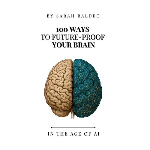 100 Ways To Future-Proof Your Brain