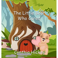 The Little Bear Who Cared
