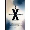 The Non-Xclusive Xperience