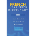 French Learner's Dictionary: French-English and English-French