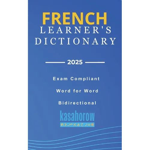 French Learner's Dictionary: French-English and English-French