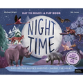 Daytime and Night-Time: Explore the Earth's Habitats During the Day and Night