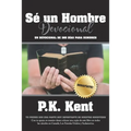 Se un Hombre, Devocional: Un Devocional De 365 Dias Para Hombres