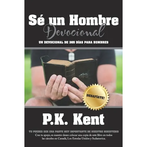 Se un Hombre, Devocional: Un Devocional De 365 Dias Para Hombres