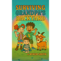 Surviving Grandpa's Backyard!, Book 1