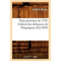 États Généraux de 1789. Cahiers Des Doléances de Draguignan.(Éd.1889)